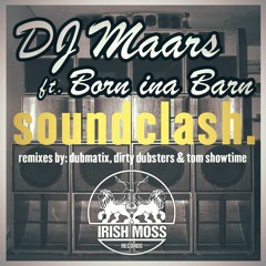 DJ Maars ft. Born Ina Barn - Soundclash (Original Mix) (OUT NOW!!)
