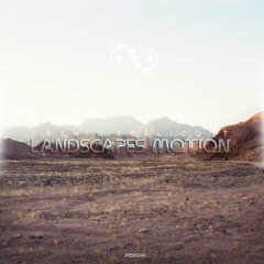Cosmic Replicant - Landscapes Motion [EP, per009]