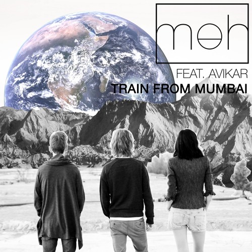 Train From Mumbai feat. AVIKAR