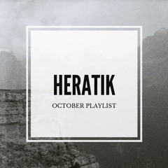 heratik - OCTOBER PLAYLIST
