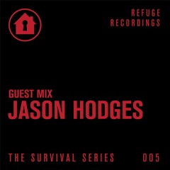 Jason Hodges Survival Series Mix 005