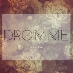 Dromme - Kabut Rasa