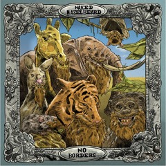 Naked Hazelbeard - Tall I've Stood