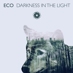 Eco - Darkness In The Light (Extended Mix)