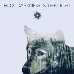 Eco - Darkness In The Light (Lite Version)
