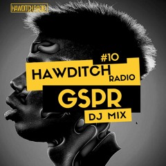 Hawditch Radio Vol.10 Mixed By GSPR