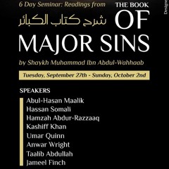 Major Sins Seminar: "Speaking about Allah without Knowledge (Pt. 2)", Umar Quinn