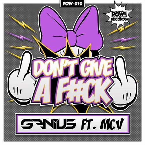 Genius Ft. MC. V - Don't Give A F#ck