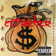 JE$$O - Get Richer