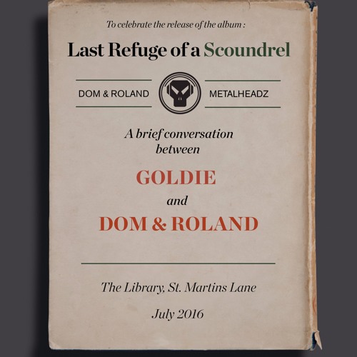 A Brief Conversation Between Goldie and Dom & Roland