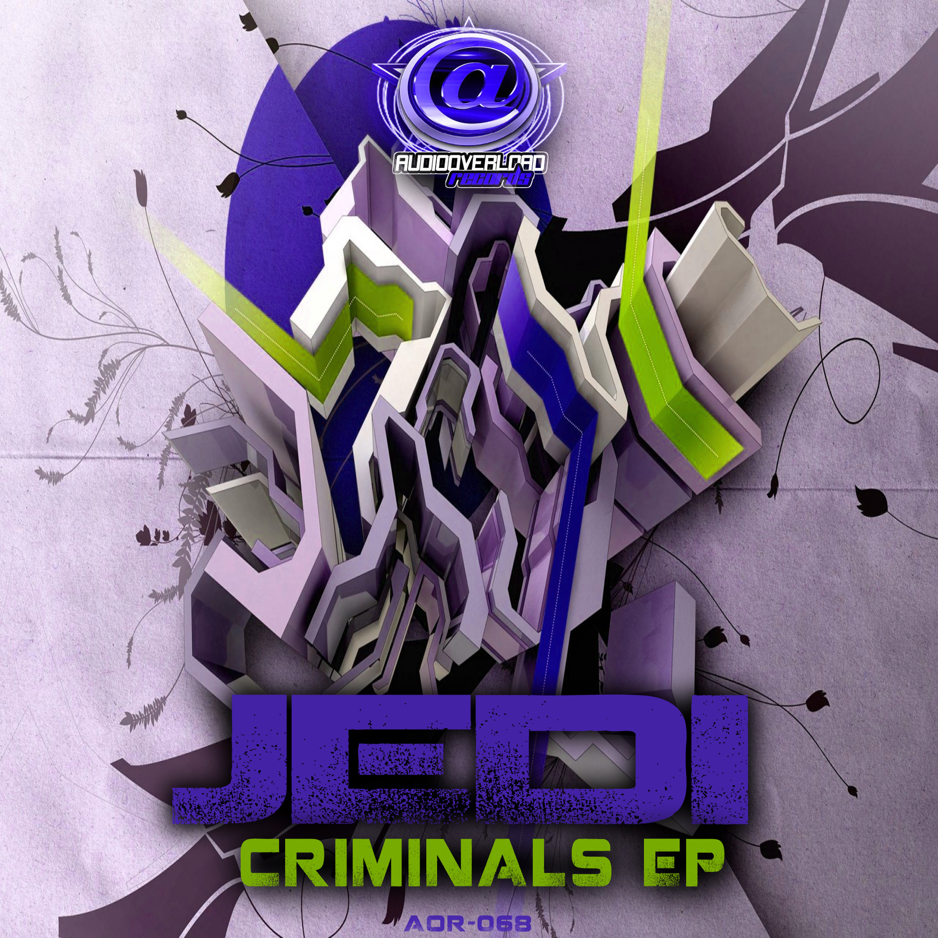 AOR068 - 03 - JEDI - SHOW ME WHAT U ABOUT - OUT NOW episode artwork