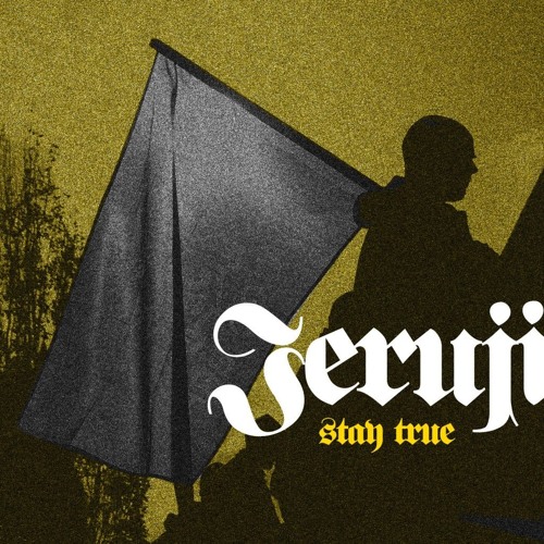 Jeruji - Stay True