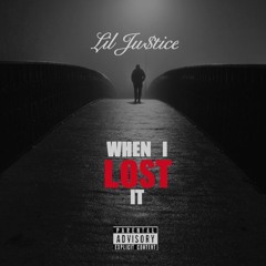 When I Lost It