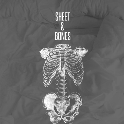 Sheet&Bones (Mastered)