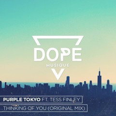 Purple Tokyo Ft. Tess Finley - Thinking Of You (Original Mix) [Free Download]