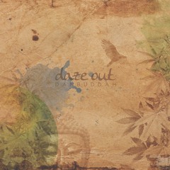 DAZE OUT(prod. $outhern)