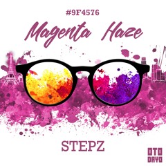 STEPZ - Magenta Haze