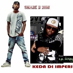 Keda Di Imperius - Shade B Feat Lillmario