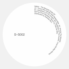 S~S002 - Valanx - The Seventh Order EP with a Yves De Mey remix
