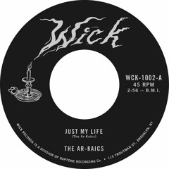 The Ar-Kaics - "Just My Life" b/w "It's Her Eyes"