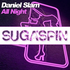 Daniel Slam - All Night (Animus Volt Remix)  Sc
