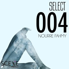 Select 004 - Mixed by Nourre Fahmy
