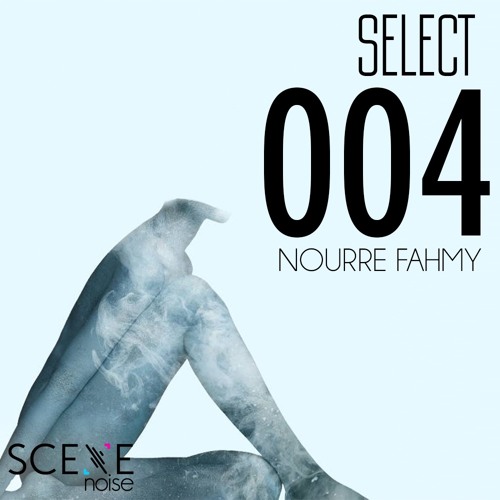 Select 004 - Mixed by Nourre Fahmy