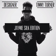 Desiigner - Timmy Turner (Jaymie Silk Edition)