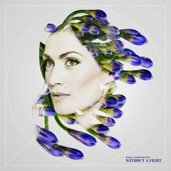 Anna Coddington - Without A Fight