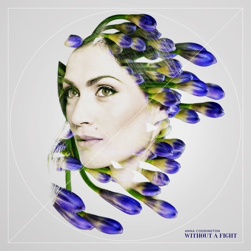 Anna Coddington - Without A Fight