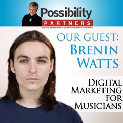Digital Marketing For Musicians With Brenin Watts