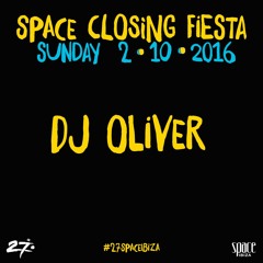 DJOliver - Space Closing Party 02-10-2016 - Classics House
