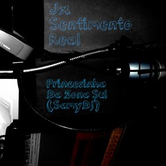 Jx - Princesinha Da Zona Sul (SamyDj)