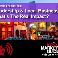 Leadership & Local Business: What's the Real Impact?