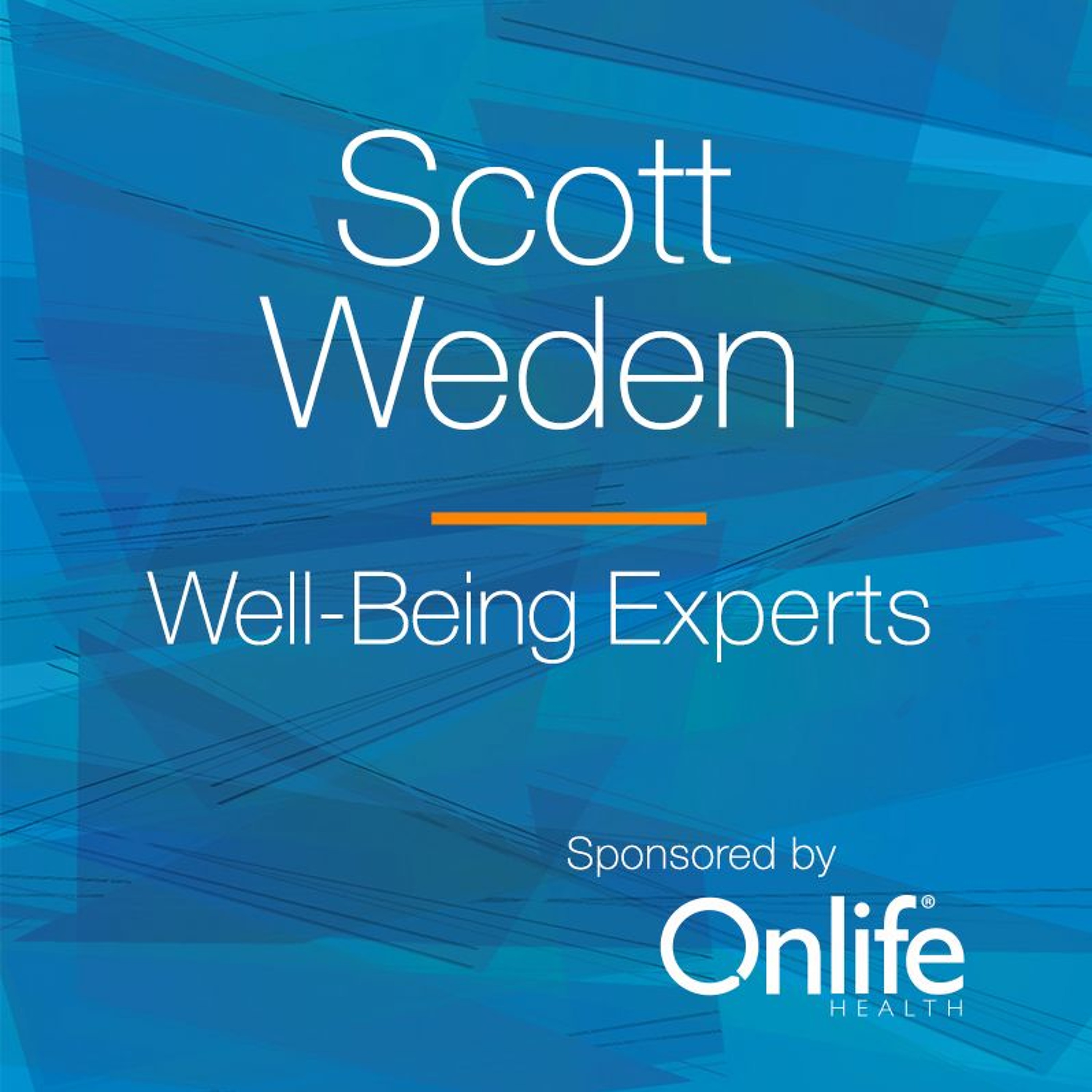 Well-Being Experts: Scott Weden’s Member Testimonial episode artwork