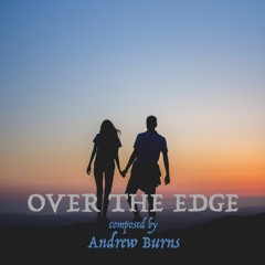 Over the Edge - Andrew Burns