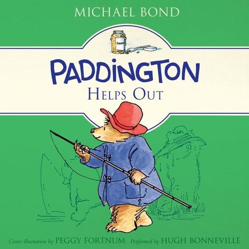 PADDINGTON HELPS OUT by Michael Bond
