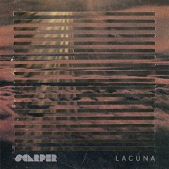 PLXS007: SCARPER - 'Lacuna'