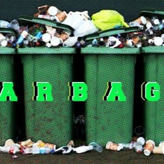 Garbage (Prod. by E. Jacobs)