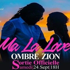 Ombre Zion - Ma la love