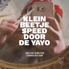 Yung Internet - Klein Beetje Speed Door De Yayo [Venlo-Zuid Soundsystem Remix]