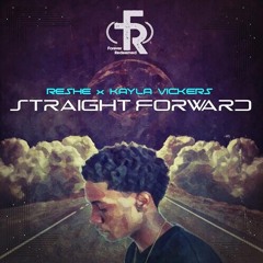 Straight Forward Ft. Kayla Vickers (Prod. Big K.R.I.T.)