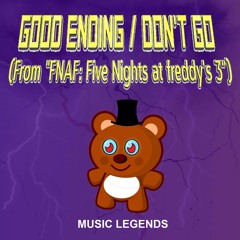 Good Ending / Don't Go (From "FNAF: Five Nights At Freddy's 3")- Music Legends Cover