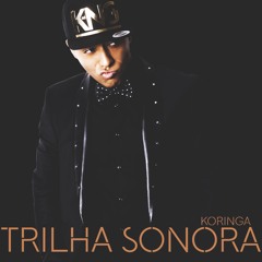 Trilha Sonora - Koringa