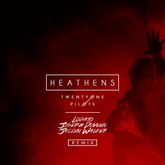 Heathens (Lodato, Joseph Duveen, & Jaclyn Walker Remix)