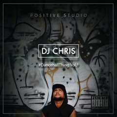 Dj Chris - DancehallThing  Vol.1