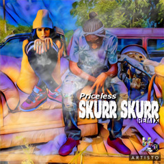 Priceless- Skurr Skurr (Remix)