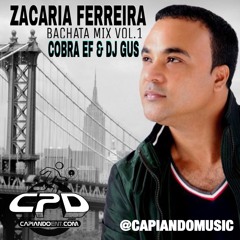 Zacaria Ferreira Bachata Mix Vol 1 - By Cobra EF & Dj Gus (El Capeo Musical) (Drop)