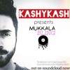 Brand New Mukkala Bling Kashy Kash Oct 16 Mp3