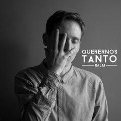 Querernos Tanto [Single adelanto nuevo disco]